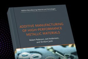 Additive Manufacturing of High-Performance Metallic Materials