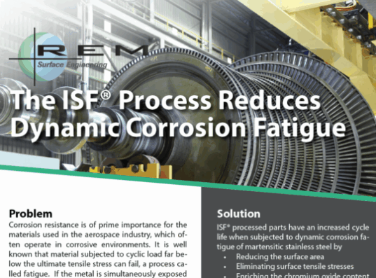 ISF Process Reduces Dynamic Corrosion Fatigue Handout